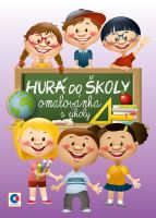 Omalovánka A4 - Hurá do školy BO744