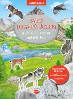 Kniha SVĚT DRAVCŮ, ŠELEM a dalších zvířat našich hor s plakátem a samolepkami   K-DA-0101- (2)