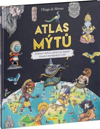 ATLAS MÝTŮ – Mytický svět bohů           K-SCH-0101-co